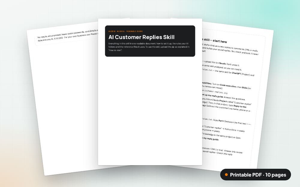 AI Customer Replies Skill: The printable PDF: the same content to print, save or share.