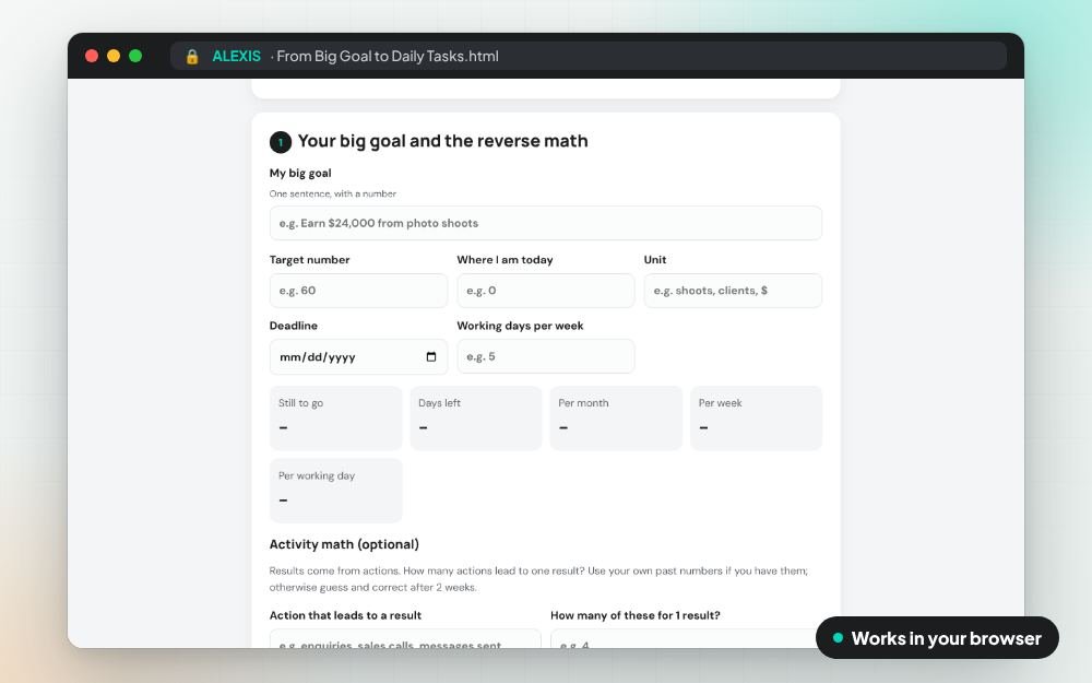 From Big Goal to Daily Tasks: The small app on screen: you fill it in, it does the sums and keeps your answers.