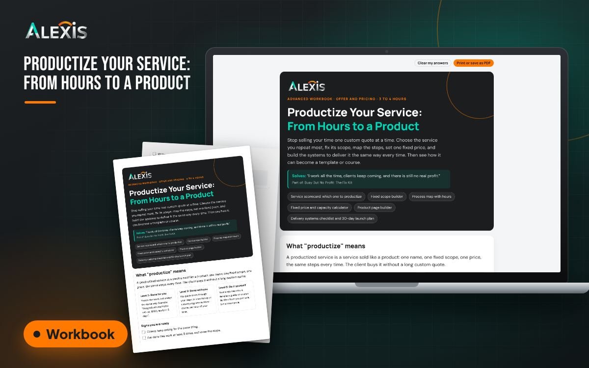 Productize Your Service: From Hours to a Product: workbook and PDF