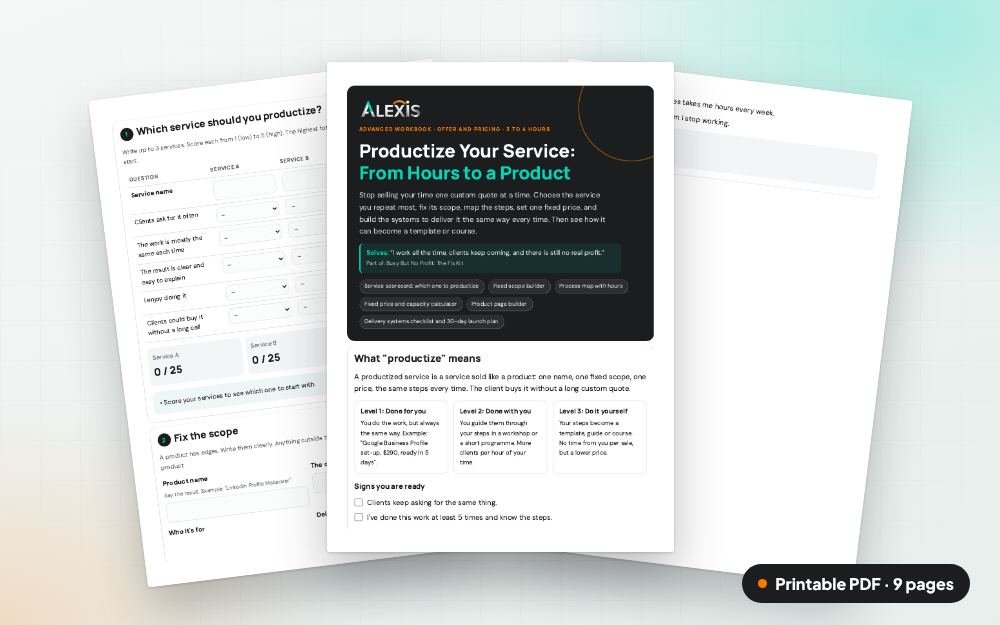 Productize Your Service: From Hours to a Product: The printable PDF: the same content to print, save or share.